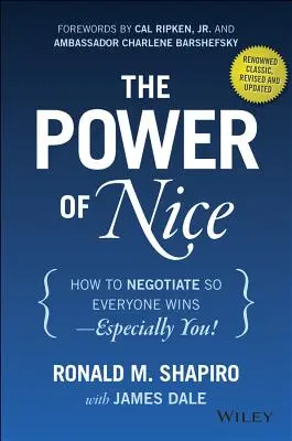 Il potere della gentilezza: come negoziare in modo che tutti vincano - soprattutto voi! - The Power of Nice: How to Negotiate So Everyone Wins - Especially You!