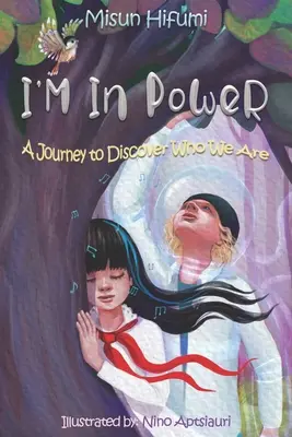 Sono in PoWeR! Un viaggio alla scoperta di chi siamo - I'M In PoWeR!: A Journey to Discover Who We Are