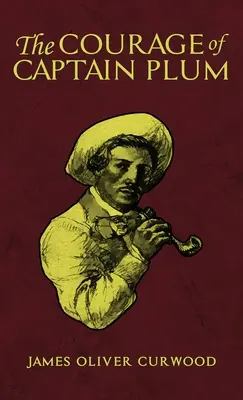 Il coraggio di Capitan Plum - The Courage of Captain Plum