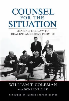 Avvocato per la situazione: Modellare la legge per realizzare la promessa dell'America - Counsel for the Situation: Shaping the Law to Realize America's Promise