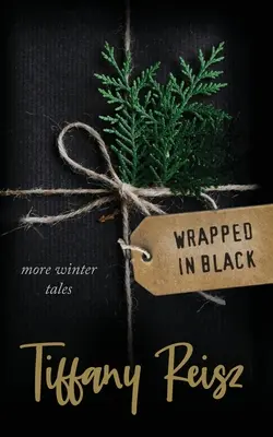 Avvolto nel nero: Altri racconti invernali - Wrapped in Black: More Winter Tales