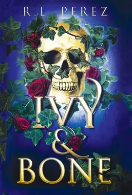 Edera e ossa - Ivy & Bone