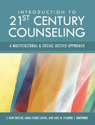 Introduzione al Counseling del 21° secolo: Un approccio multiculturale e di giustizia sociale - Introduction to 21st Century Counseling: A Multicultural and Social Justice Approach