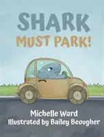 Lo squalo deve parcheggiare! - Shark Must Park!