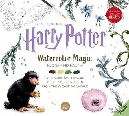 Harry Potter: La magia dell'acquerello: Flora e fauna - Harry Potter: Watercolor Magic: Flora & Fauna