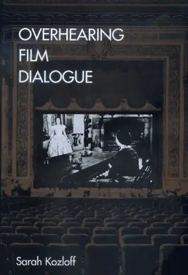 Ascoltare i dialoghi dei film - Overhearing Film Dialogue