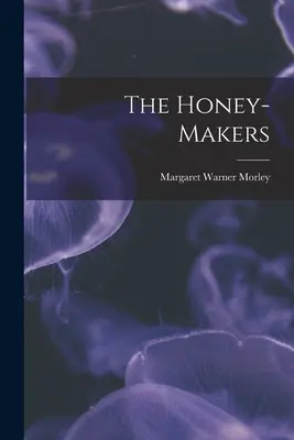 I produttori di miele - The Honey-Makers