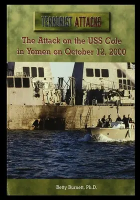 L'attacco alla USS Cole nello Yemen il 12 ottobre 2000 - The Attack on the USS Cole in Yemen on October 12, 2000