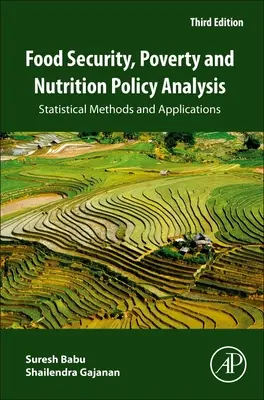 Analisi delle politiche di sicurezza alimentare, povertà e nutrizione: Metodi e applicazioni statistiche - Food Security, Poverty and Nutrition Policy Analysis: Statistical Methods and Applications