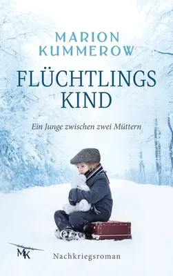 Flchtlingskind: Un ragazzo in mezzo a due montagne - Flchtlingskind: Ein Junge zwischen zwei Mttern