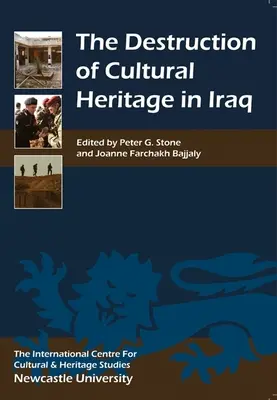 Distruzione del patrimonio culturale in Iraq - Destruction of Cultural Heritage in Iraq