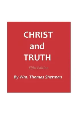 Cristo e la verità, 5a edizione - Christ and Truth, 5th edition