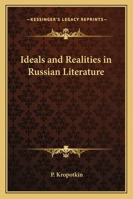 Ideali e realtà nella letteratura russa - Ideals and Realities in Russian Literature