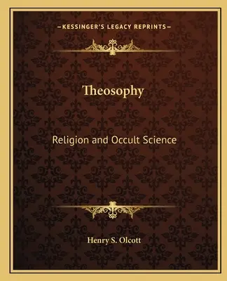 Teosofia: Religione e scienza occulta - Theosophy: Religion and Occult Science
