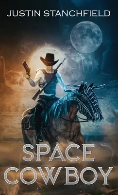 Il cowboy dello spazio - Space Cowboy