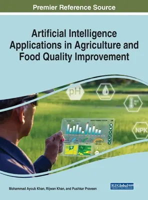 Applicazioni dell'intelligenza artificiale in agricoltura e nel miglioramento della qualità degli alimenti - Artificial Intelligence Applications in Agriculture and Food Quality Improvement