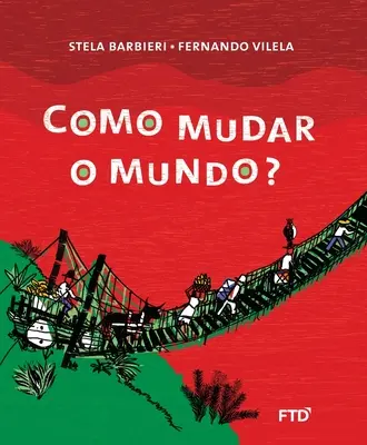 Come cambiare il mondo - Como mudar o mundo