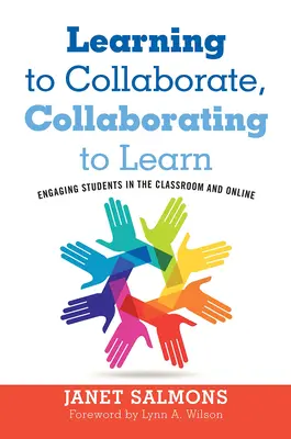 Imparare a collaborare, collaborare per imparare: Coinvolgere gli studenti in classe e online - Learning to Collaborate, Collaborating to Learn: Engaging Students in the Classroom and Online