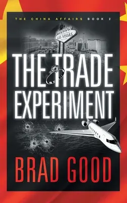 L'esperimento commerciale (Libro 2): Gli Affari della Cina - The Trade Experiment (Book 2): The China Affairs