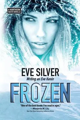 Frozen: Una novella sui rifiuti del Nord - Frozen: A Northern Waste Novella