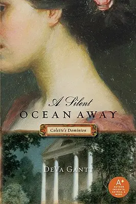 Un oceano silenzioso: Il dominio di Colette - A Silent Ocean Away: Colette's Dominion