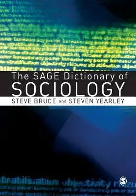 Il Dizionario Sage di Sociologia - The Sage Dictionary of Sociology