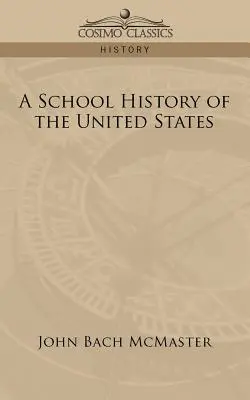 Storia scolastica degli Stati Uniti - A School History of the United States