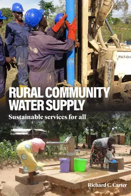 Approvvigionamento idrico delle comunità rurali: Servizi sostenibili per tutti - Rural Community Water Supply: Sustainable Services for All