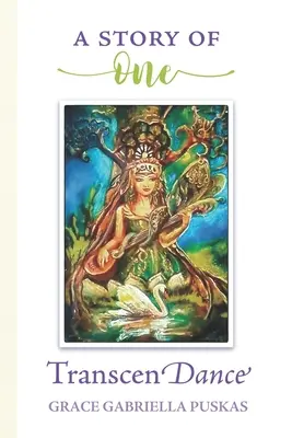 Una storia di uno: TranscenDance - A Story of One: TranscenDance