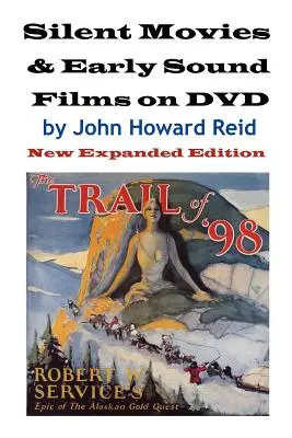 Film muti e primi film sonori in DVD: Nuova edizione ampliata - Silent Movies & Early Sound Films on DVD: New Expanded Edition