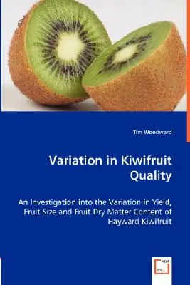 Variazione della qualità dei kiwi - Variation in Kiwifruit Quality