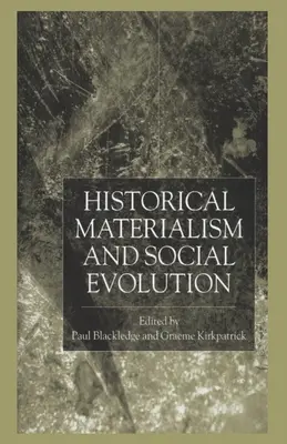 Materialismo storico ed evoluzione sociale - Historical Materialism and Social Evolution