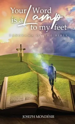 La tua parola è una lampada per i miei piedi: Panorama della Bibbia - Your Word is a Lamp to My Feet: Panorama of the Bible