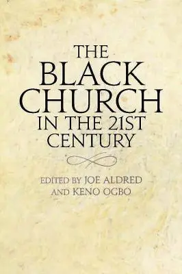 La Chiesa nera nel XXI secolo - The Black Church in the Twenty-first Century