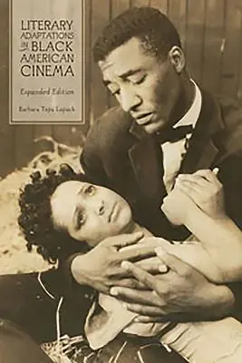 Adattamenti letterari nel cinema nero americano: edizione ampliata - Literary Adaptations in Black American Cinema: Expanded Edition