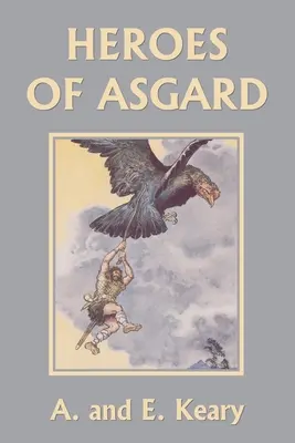 Eroi di Asgard (Edizione Premium a colori) (Classici di ieri) - Heroes of Asgard (Premium Color Edition) (Yesterday's Classics)