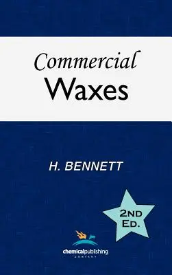 Cere commerciali, seconda edizione - Commercial Waxes, Second Edition
