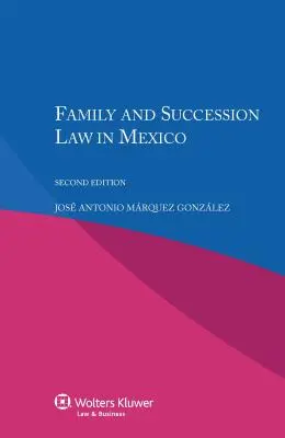 Diritto di famiglia e di successione in Messico - Family and Succession Law in Mexico