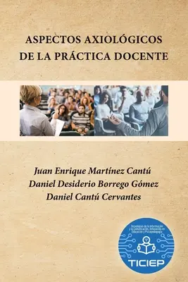 Aspetti assiolgici della pratica docente - Aspectos Axiolgicos De La Prctica Docente