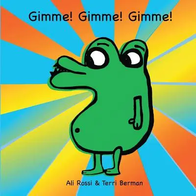 Dammelo! Dammelo! Dammelo! - Gimme! Gimme! Gimme!