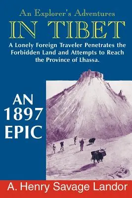 Le avventure di un esploratore in Tibet: Un'epopea del 1987 - An Explorer's Adventures in Tibet: A 1987 Epic