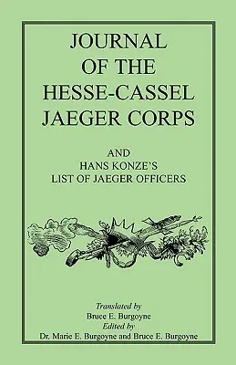 Diario del Corpo Jaeger dell'Assia-Cassel - Journal of the Hesse-Cassel Jaeger Corps