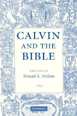 Calvino e la Bibbia - Calvin and the Bible