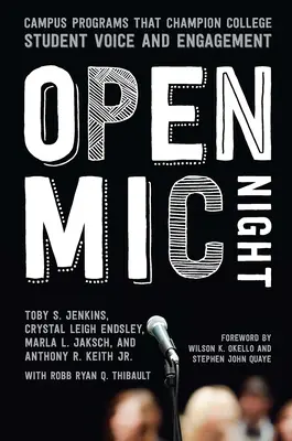 Open Mic Night: Programmi universitari che promuovono la voce e l'impegno degli studenti universitari - Open Mic Night: Campus Programs That Champion College Student Voice and Engagement