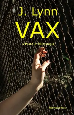 VAX: una distopia post-covidica - VAX: A post-covid dystopia