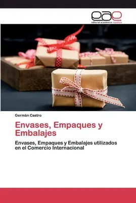 Envas, Empaques y Embalajes - Envases, Empaques y Embalajes