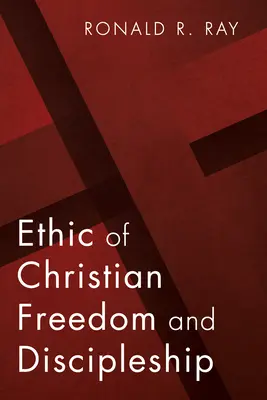 Etica della libertà e del discepolato cristiano - Ethic of Christian Freedom and Discipleship