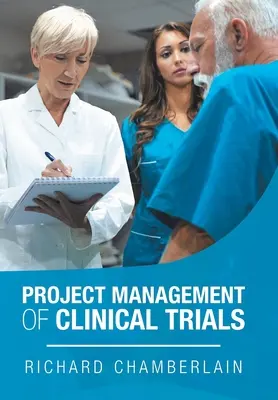 Gestione dei progetti di sperimentazione clinica - Project Management of Clinical Trials