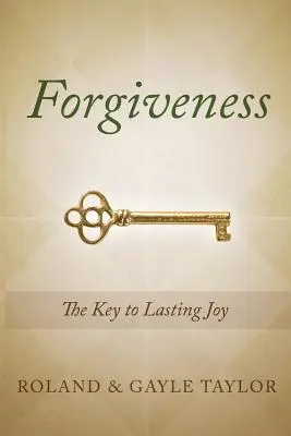 Il perdono: La chiave della gioia duratura - Forgiveness: The Key to Lasting Joy