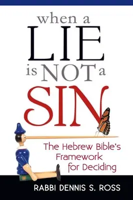 Quando una bugia non è un peccato: il quadro della Bibbia ebraica per decidere - When a Lie Is Not a Sin: The Hebrew Bible's Framework for Deciding